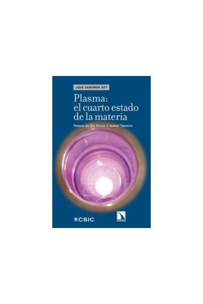PLASMA EL CUARTO ESTADO DE LA MATERIA