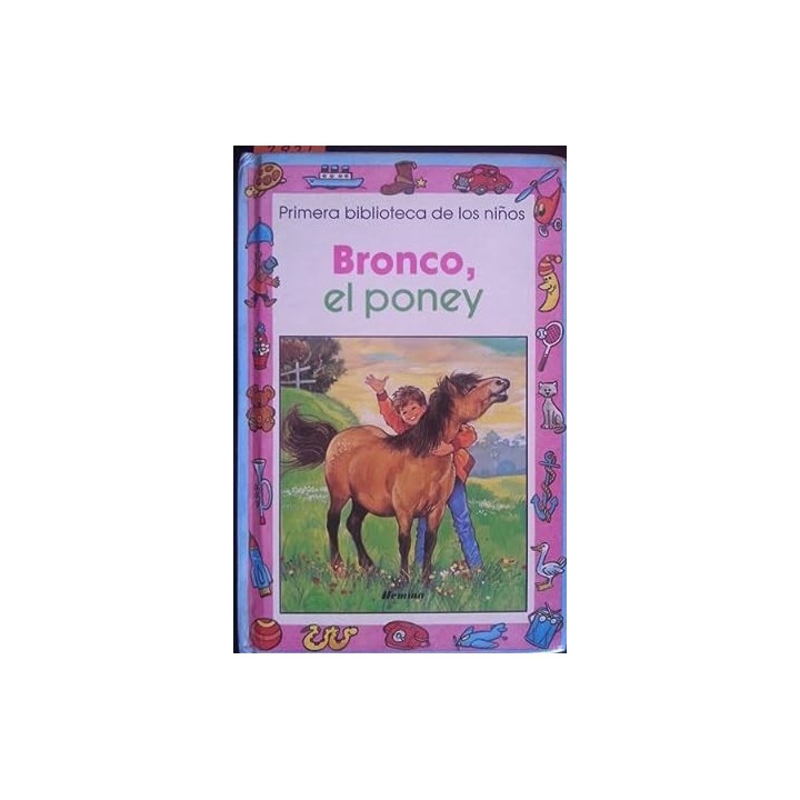Bronco, el poney.