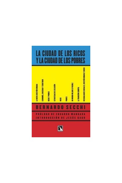 CIUDAD DE LOS RICOS Y LA CIUDAD DE LOS POBRES,LA