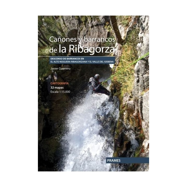 CAÑONES Y BARRANCOS DE LA RIBAGORZA