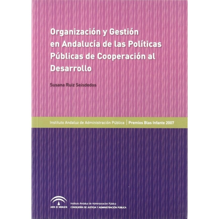 ORGANIZACION Y GESTION EN ANDALUCIA DE POLITICAS PUBLICAS