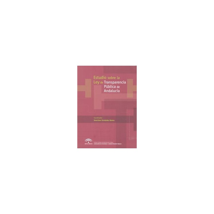 ESTUDIO SOBRE LA LEY DE TRANSPARENCIA PUBLICA DE ANDALUCIA
