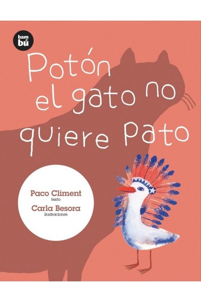 POTON EL GATO NO QUIERE PATO