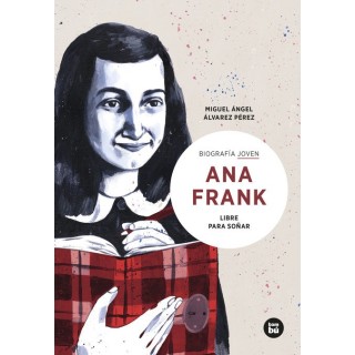 ANA FRANK LIBRE PARA SOÑAR