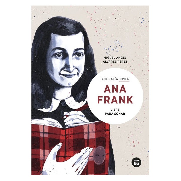ANA FRANK LIBRE PARA SOÑAR