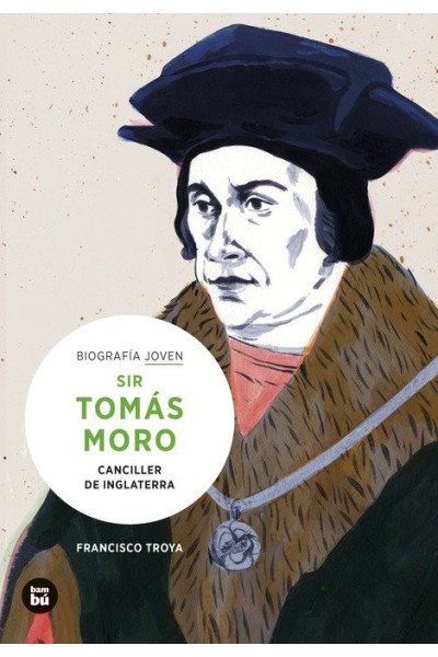 SIR TOMAS MORO CANCILLER DE INGLATERRA
