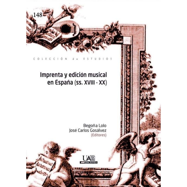 IMPRENTA Y EDICION MUSICAL EN ESPAÑA (SS.XVIII-XX)