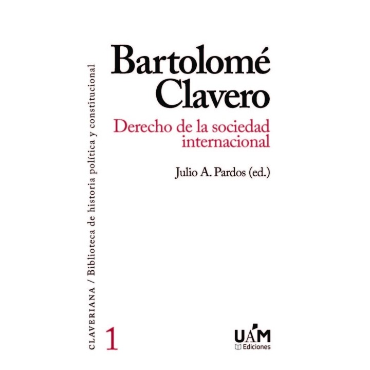 BARTOLOME CLAVERO DERECHO DE LA SOCIEDAD INTERNACIONAL