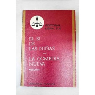 El sí de las niñas. La comedia nueva