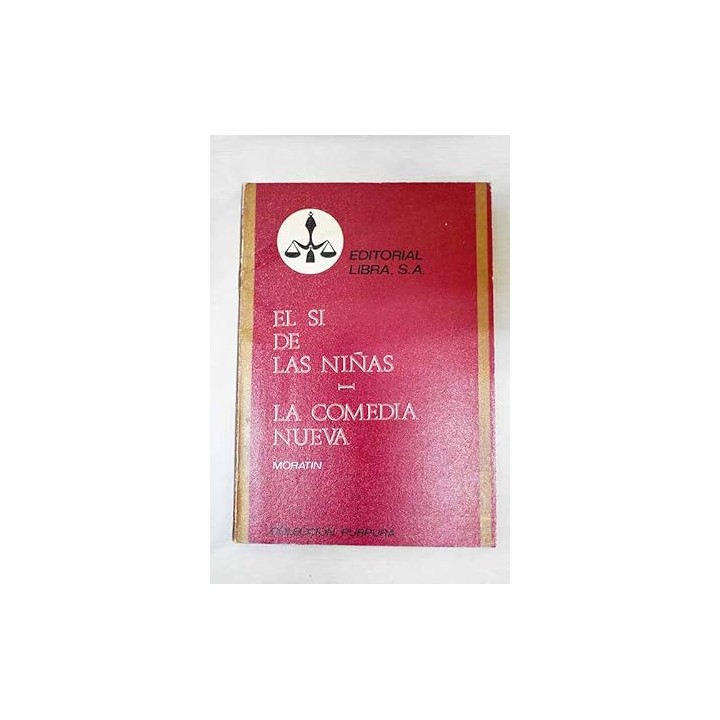 El sí de las niñas. La comedia nueva