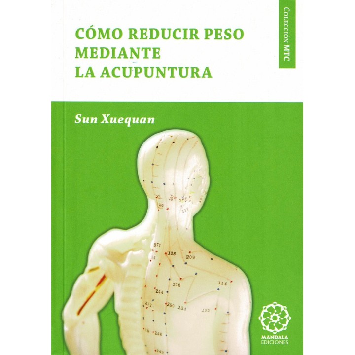 COMO REDUCIR PESO MEDIANTE LA ACUPUNTURA