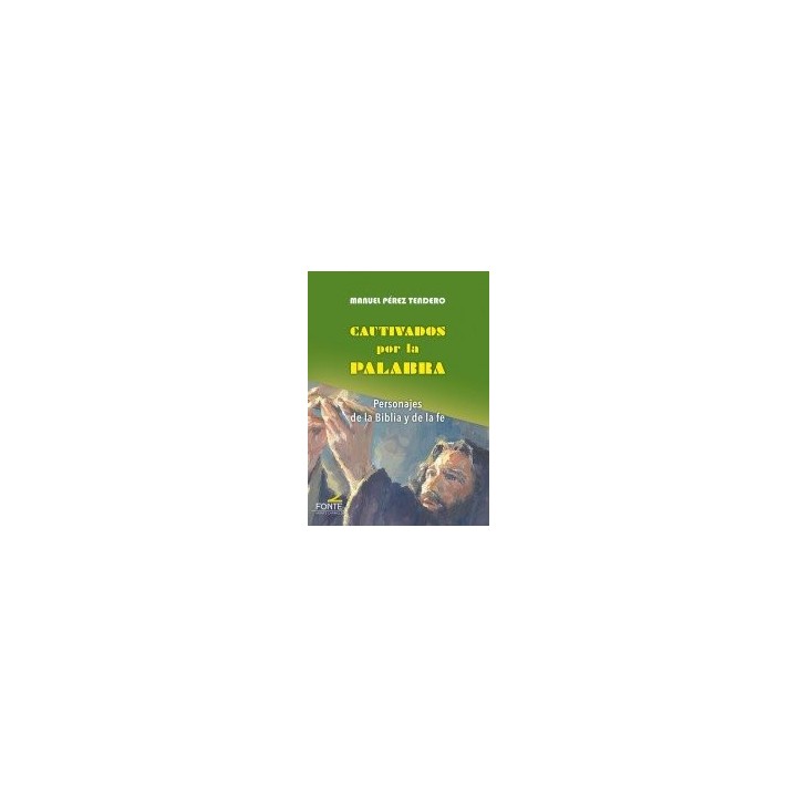 CAUTIVADOS POR LA PALABRA