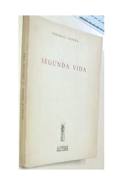 Segunda vida. Diario y cartas