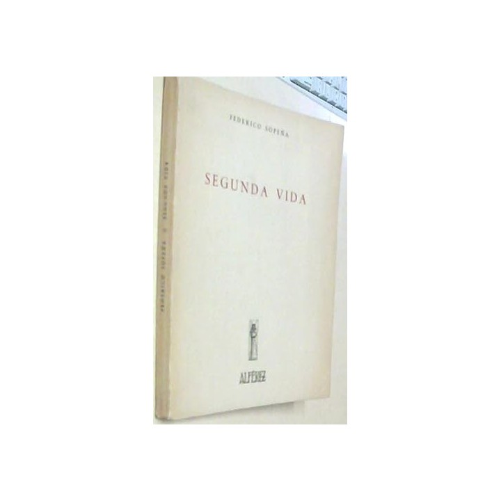 Segunda vida. Diario y cartas