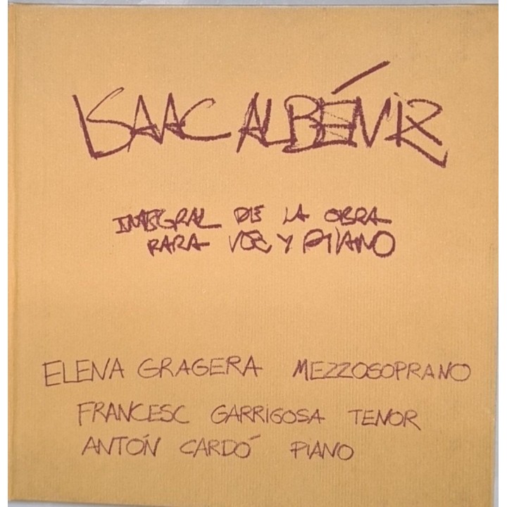 ALBENIZ 1860-1909. INTEGRAL DE LA OBRA PARA VOZ Y PIANO.