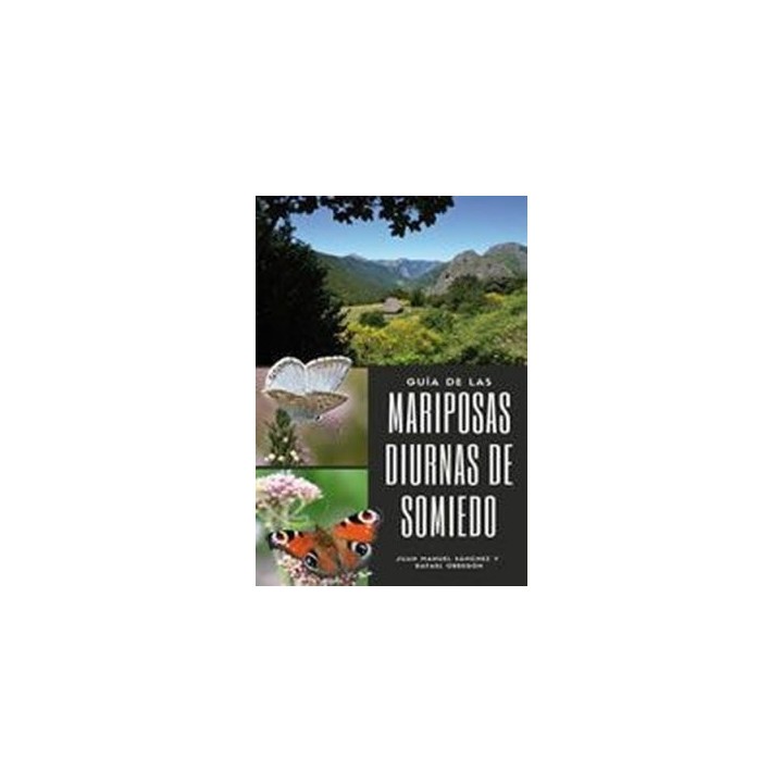 GUIA DE LAS MARIPOSAS DIURNAS DE SOMIEDO