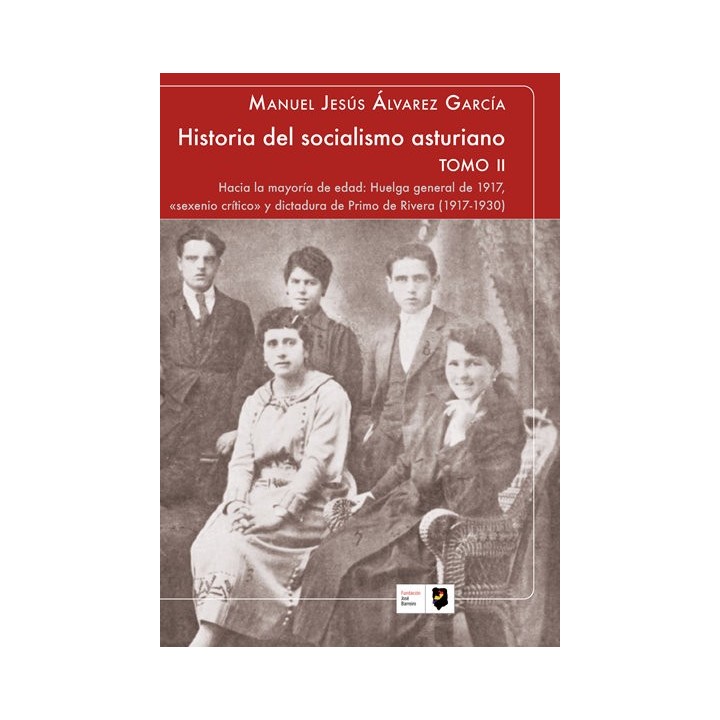 HISTORIA DEL SOCIALISMO ASTURIANO