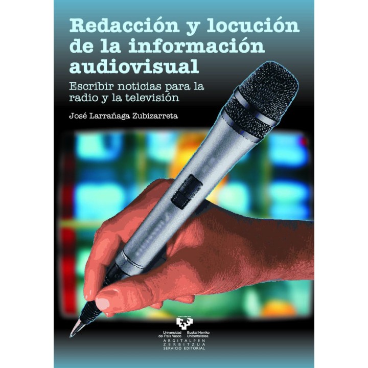 REDACCION Y LOCUCION DE LA INFORMACION AUDIOVISUAL
