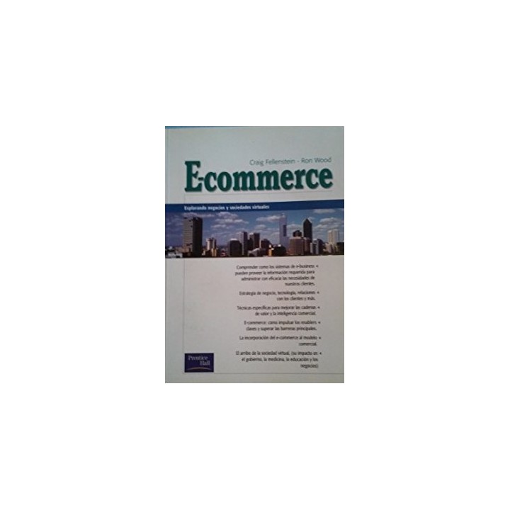 E-COMMERCE: EXPLORANDO NEGOCIOS Y SOCIEDADES VIRTUALES
