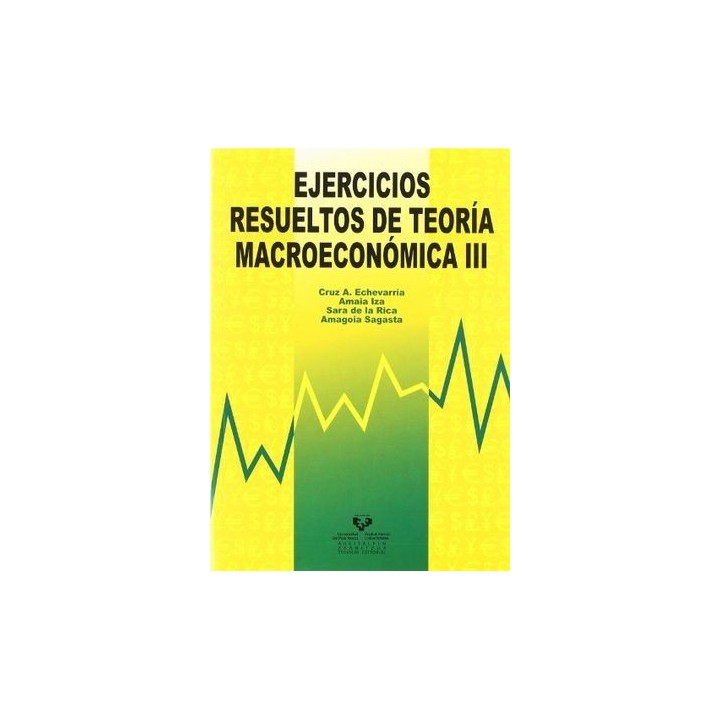 EJERC.RESUELTOS DE TEORIA MACROECONOMICA III