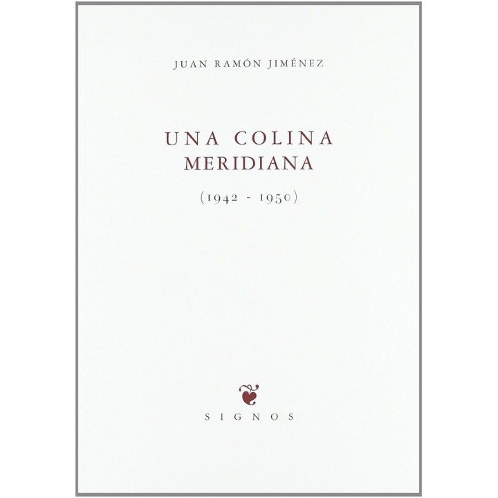 UNA COLINA MERIDIANA 1942-1950