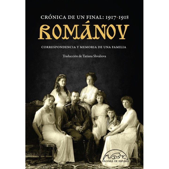 ROMANOV CRONICA DE UN FINAL 1917 1918