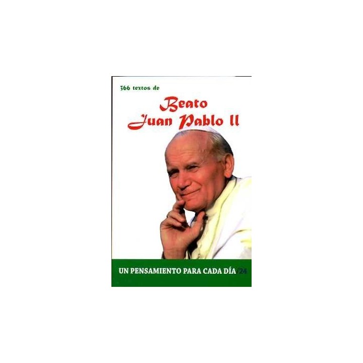 JUAN PABLO II UN PENSAMIENTO PARA CADA DIA