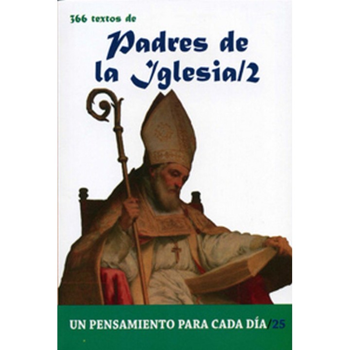 PADRES DE LA IGLESIA 2 UN PENSAMIENTO PARA CADA DIA