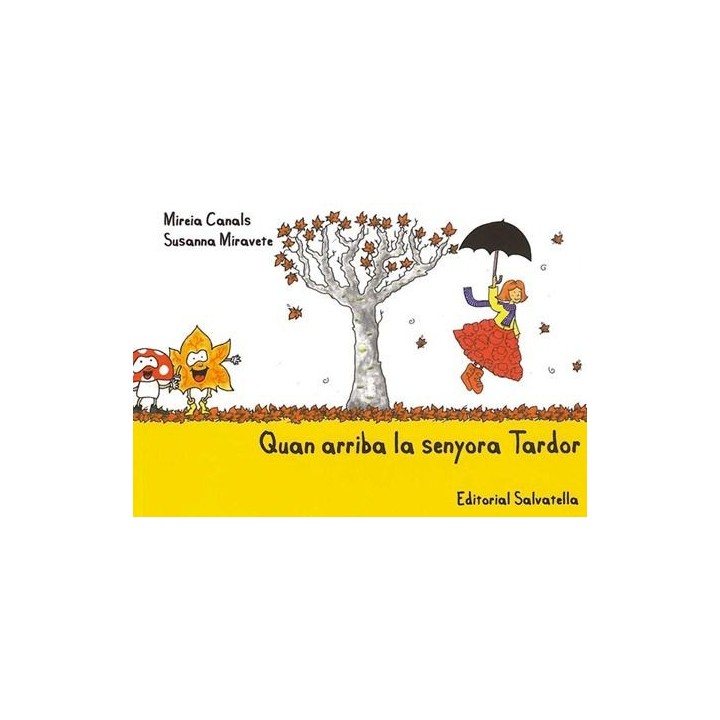 QUAN ARRIBA LA SENYORA TARDOR
