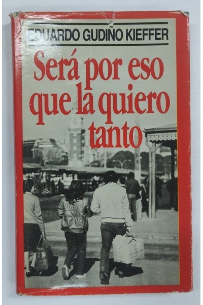 Será Por Eso Que la Quiero Tanto