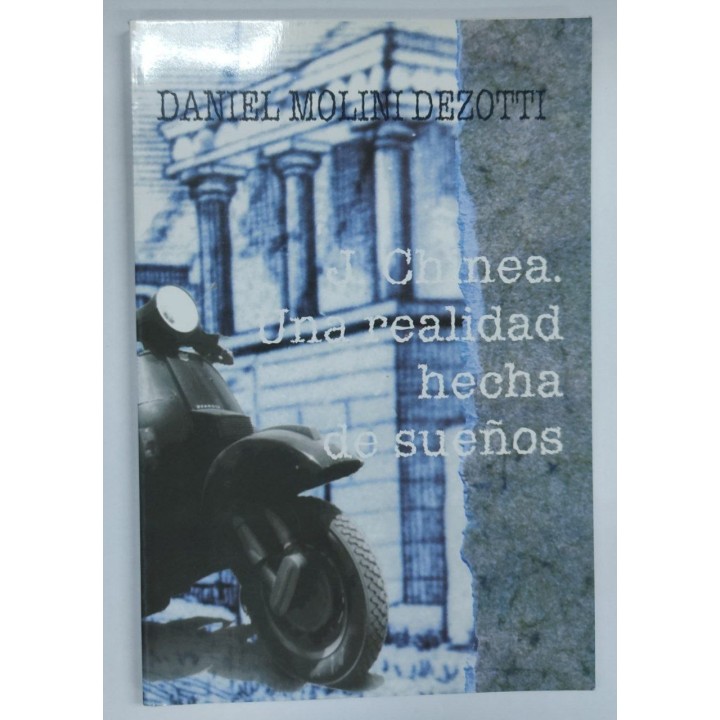 J. CHINEA. UNA REALIDAD HECHA SUEÑOS