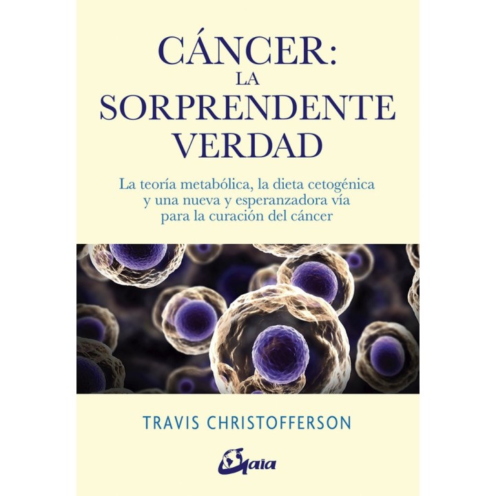 CANCER LA SORPRENDENTE VERDAD