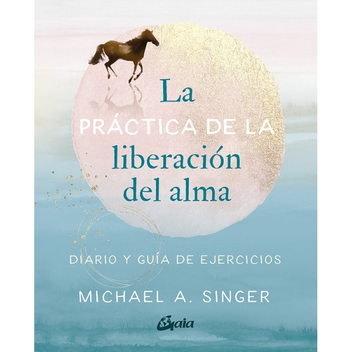 LA PRACTICA DE LA LIBERACION DEL ALMA