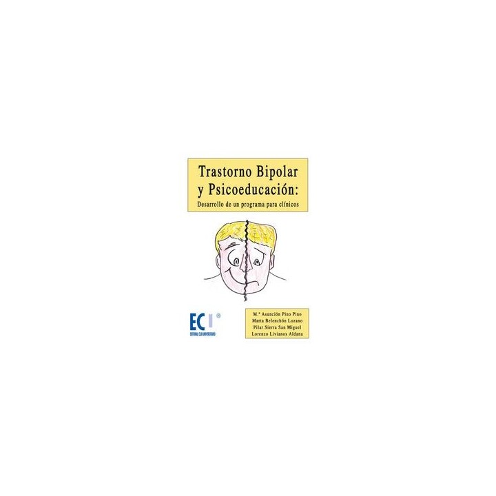 TRASTORNO BIPOLAR Y PSICOEDUCACION: DESARROLLO DE UN PROGRAM