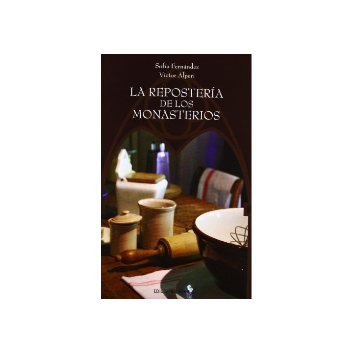 REPOSTERIA DE LOS MONASTERIOS,LA