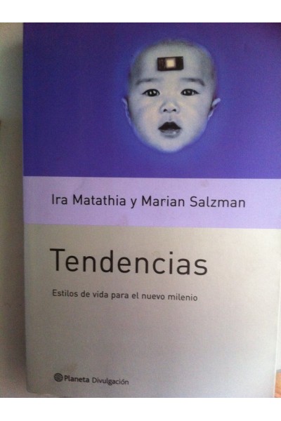 TENDENCIAS. Estilos de vida para el nuevo milenio. Las autoras analizan las tendencias culturales y económicas