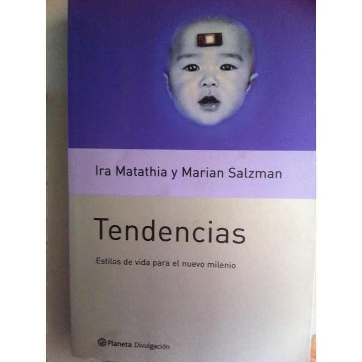 TENDENCIAS. Estilos de vida para el nuevo milenio. Las autoras analizan las tendencias culturales y económicas