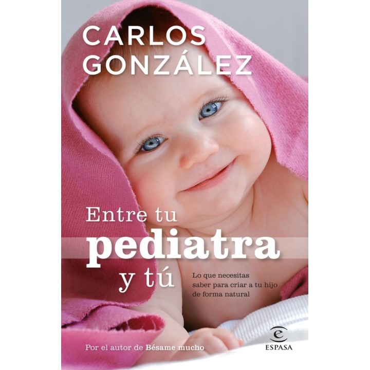 ENTRE TU PEDIATRA Y TU