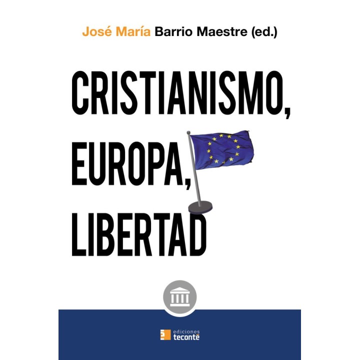 CRISTIANISMO EUROPA Y LIBERTAD