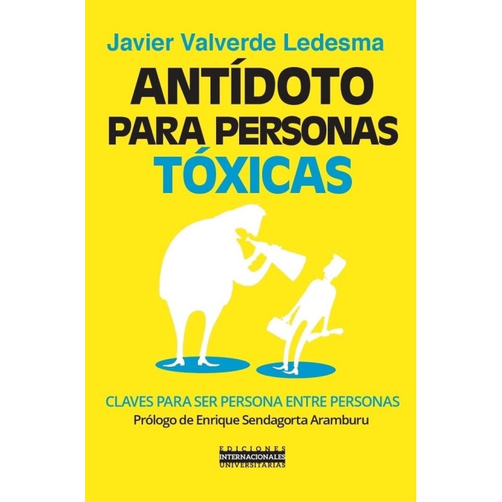 ANTIDOTO PARA PERSONAS TOXICAS