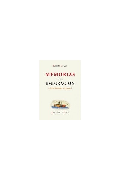 MEMORIAS DE UNA EMIGRACION (SAN