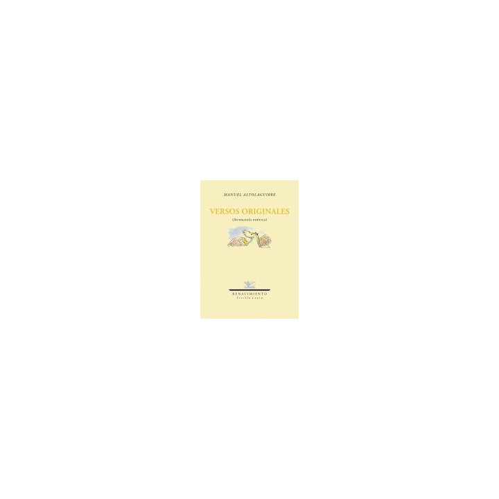 VERSOS ORIGINALES ANTOLOGIA POETICA ESTUDIO INTRODUCTORIO