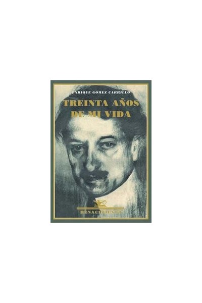 TREINTA AÑOS DE MI VIDA MEMORIAS