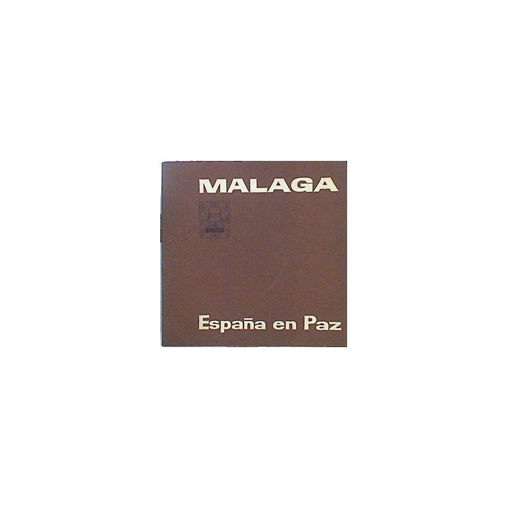 Malaga. España en Paz