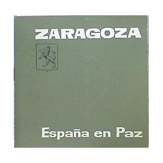 Zaragoza. España en Paz