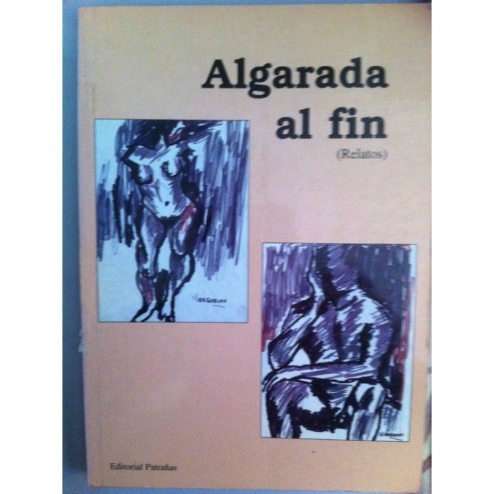 Algarada al fin (relatos)