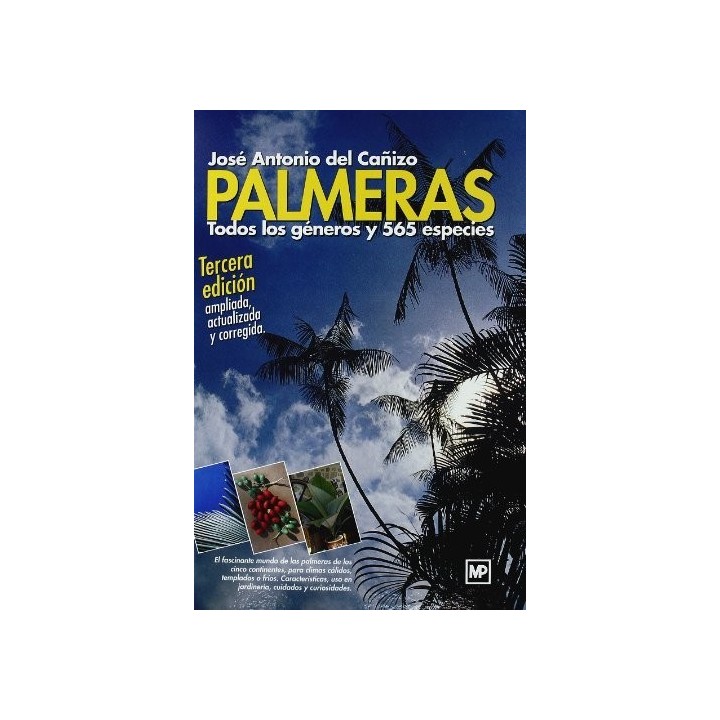 PALMERAS TODOS LOS GENEROS Y 550 ESPECIES 3ªED
