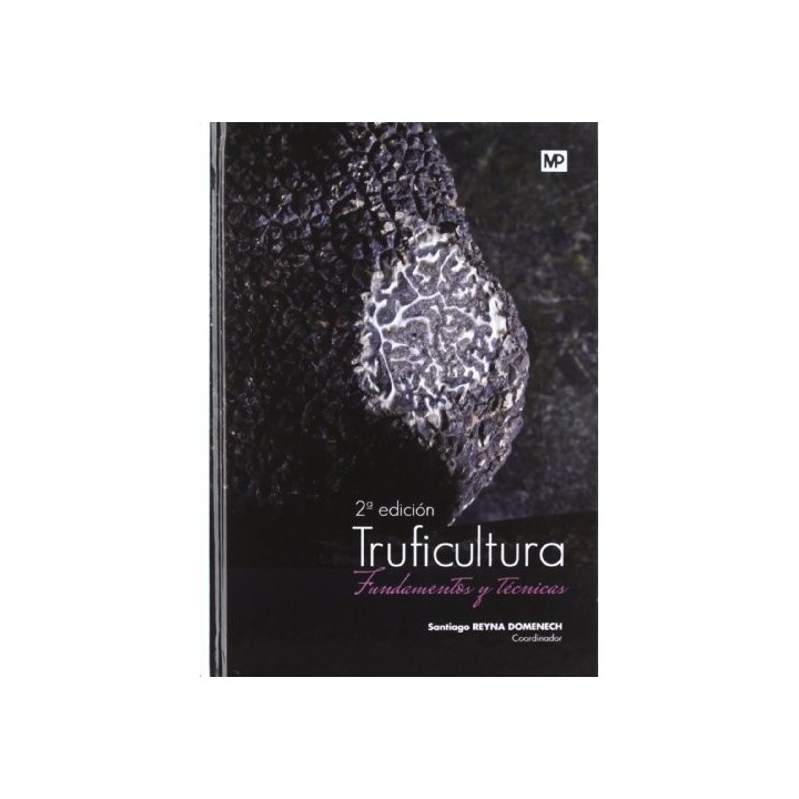 TRUFICULTURA FUNDAMENTOS Y TECNICAS