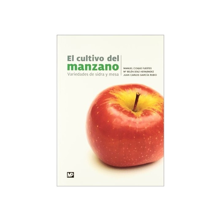 CULTIVO DEL MANZANO VARIEDADES DE SIDRA Y MESA