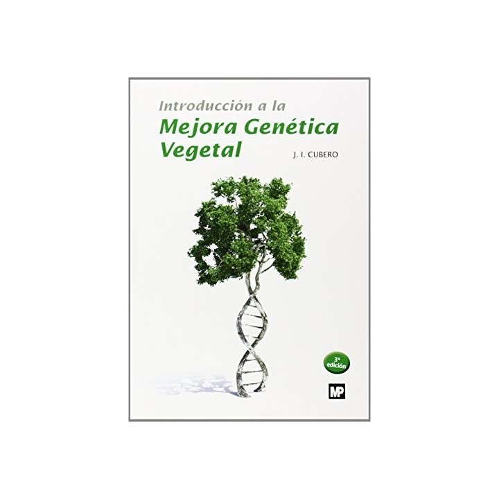 INTRODUCCION A LA MEJORA GENETICA VEGETAL